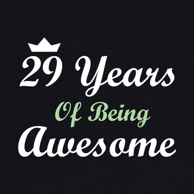 29 Years Of Being Awesome by FircKin